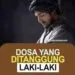 Dosa Yang Ditanggung Lelaki